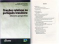 As orações com que tenho mais dificuldade são as relativas? Ou as orações que tenho mais dificuldade (com elas) são as relativas? 